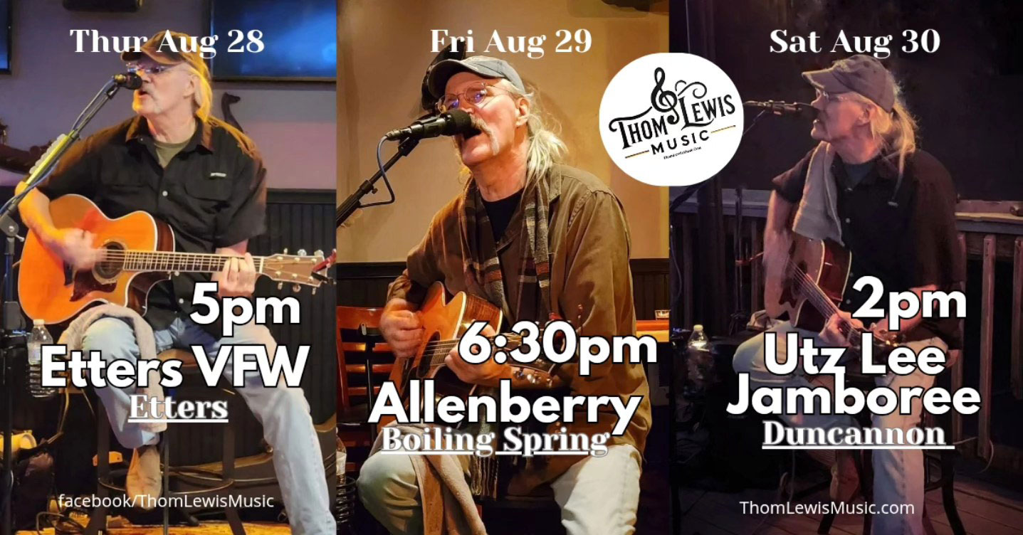 Thom Lewis Music Show Schedule for August 28, 29 and 30, 2025